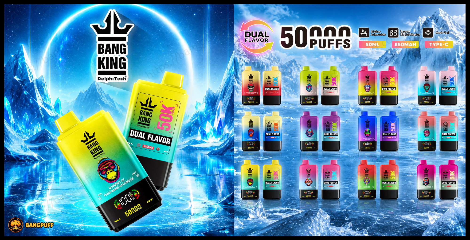 Promotional graphic for Bang King BangPuff dual-flavor vape devices, showing colorful 50,000-puff models and flavor options on an icy mountain backdrop