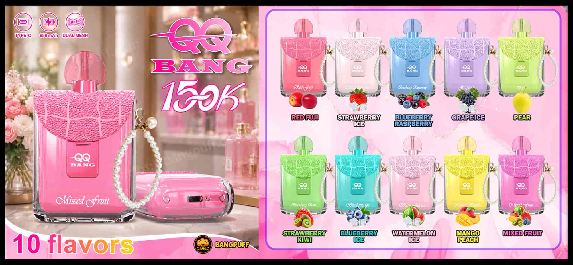 Pink QQ Bang vape ad showing a 150k device and 10 fruit flavors with colorful flavor lineup